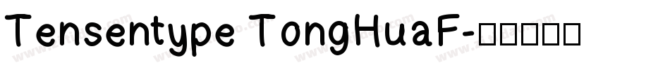 Tensentype TongHuaF字体转换